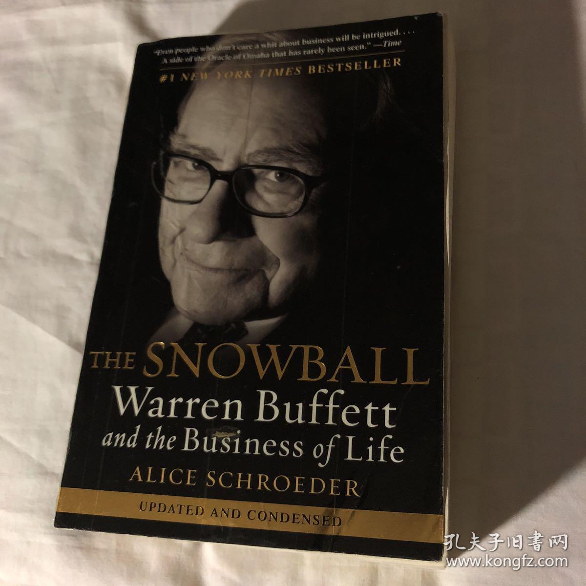 the snowball: warren buffett and the business of