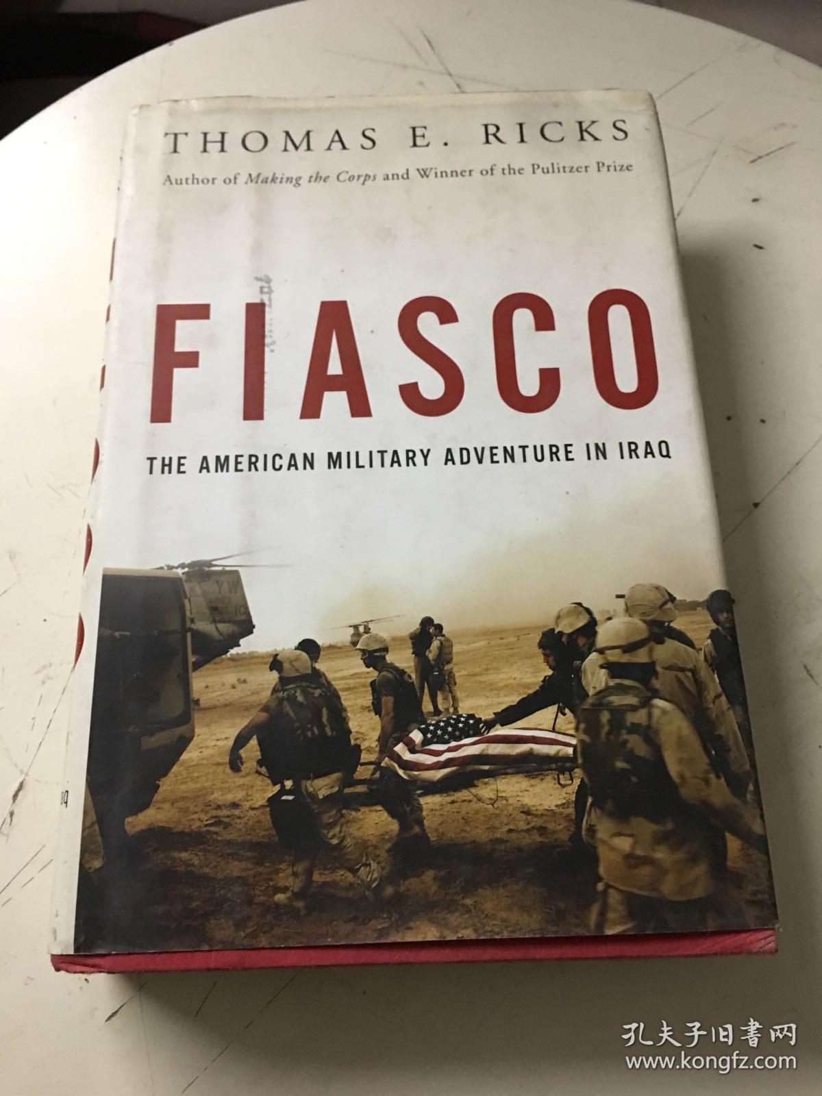 fiasco: the american military adventure in iraq