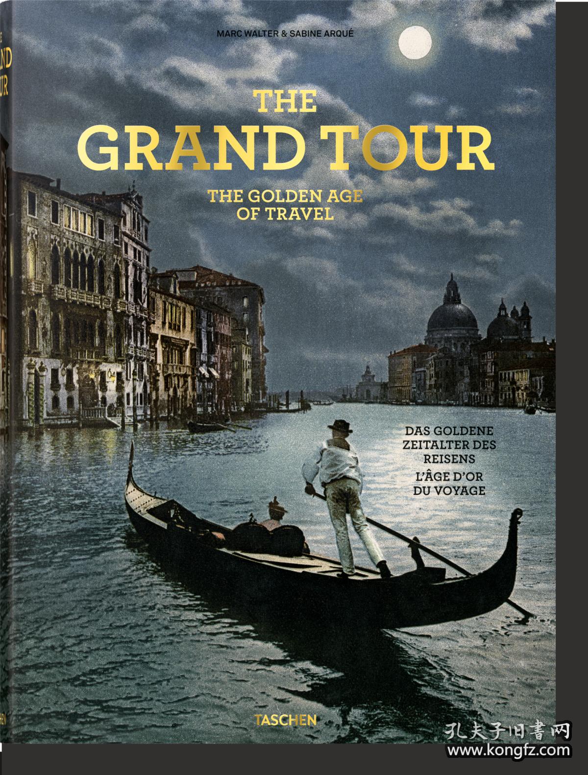 grand tour: the golden age of travel xxl 伟大的旅程 旅行的黄金