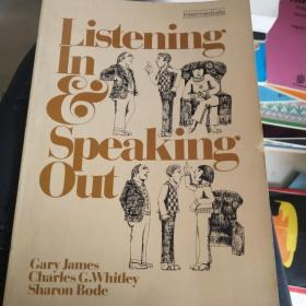Listening in Speaking out