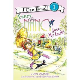 Fancy Nancy: Just My Luck! 漂亮的南希：我好幸运！(I Can Read,Level 1)