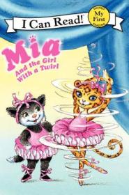 英文原版绘本Mia and the Girl with a Twirl 米娅女孩系列I can read启蒙读物icanread 第一阶段
