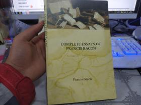 Complete essays of Francis Bacon 培根论文集