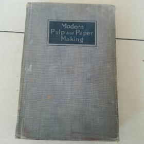 Modern Pulp and Paper Making【英文版 民国1920年版旧书】