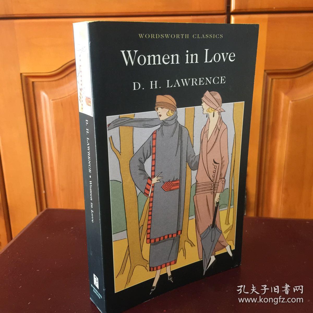 d. h. lawrence(劳伦斯) women in love 恋爱中的女人