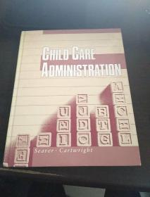 CHILD CARE ADMINSTRATION