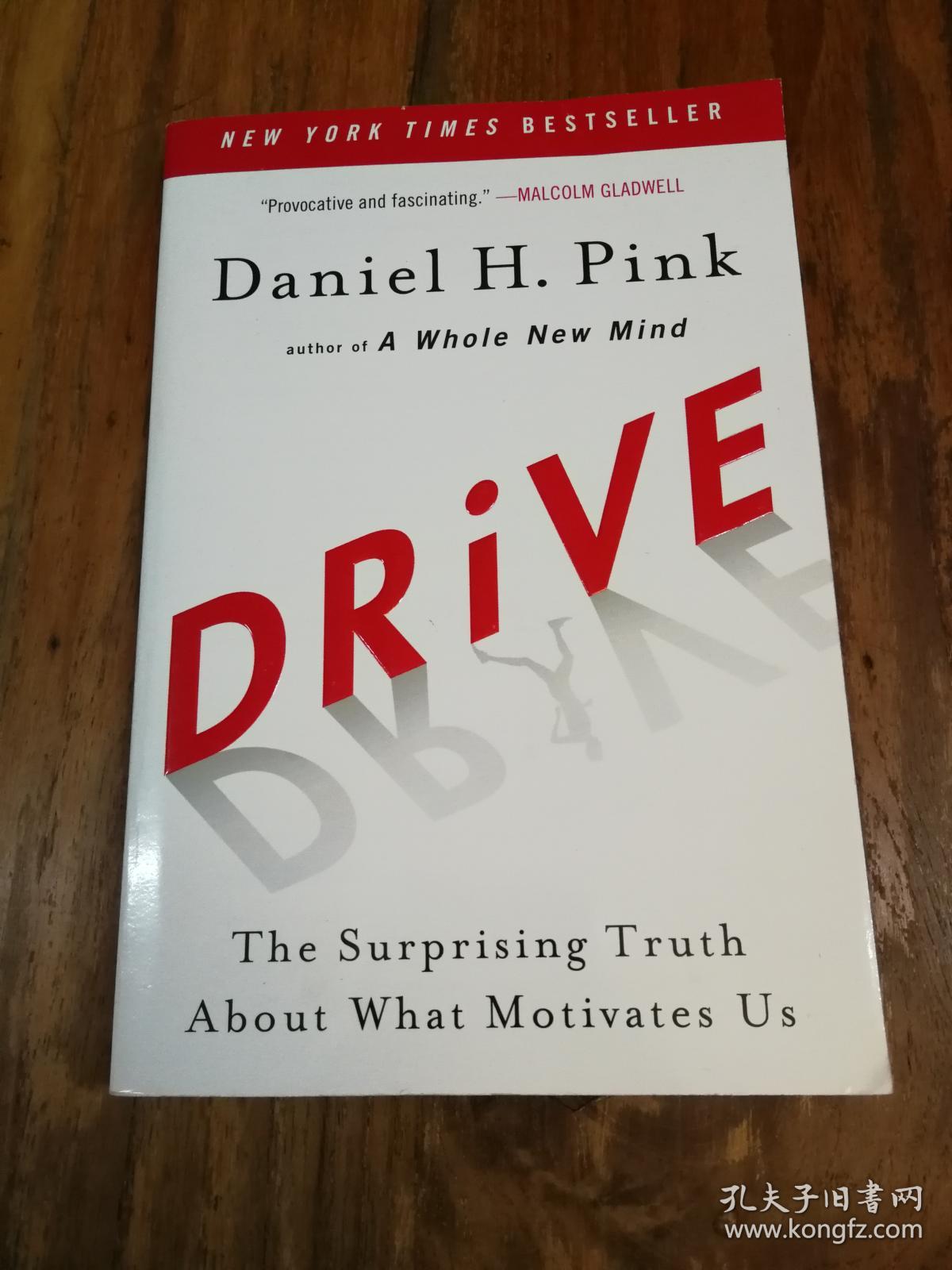 drive: the surprising truth about what motivates