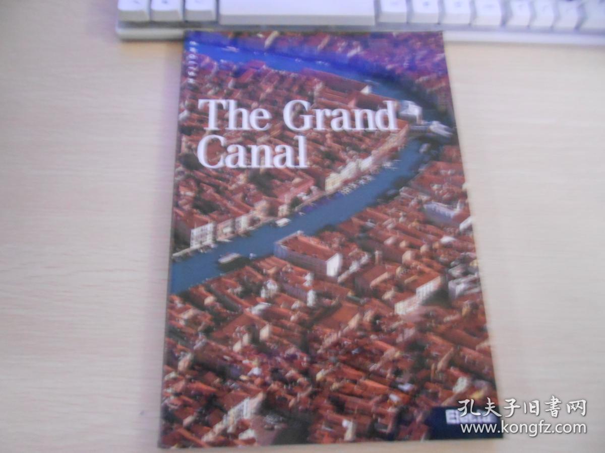 the grand canal,the grand tour the grand canal(英文原版 大运河 插图精美 大32开 品好)孤本