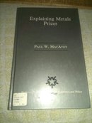 Explaining Metals Prices【英文原版 精装】解释金属价格