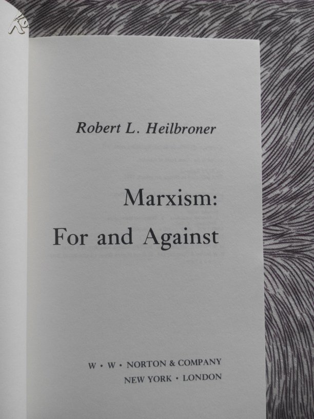 marxism: for and against(马克思主义:赞成与反对)
