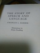 THE STORY OF SPEECH AND LANGUAGE CHARLES L.BARBER