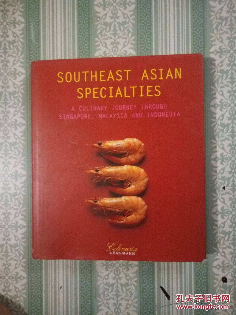 southeast asian specialties(英文原版食谱,东南亚特色菜肴:新加坡