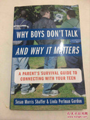 Why Boys Don't Talk--And Why It Matters: