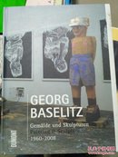 GEORG BASELITZ（巴塞利兹 当代绘画与雕塑）