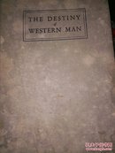 the destiny  of western man