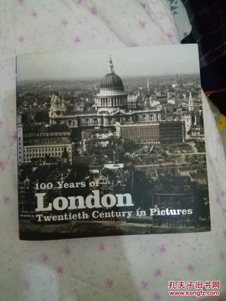 years of london twentieth century in pictures (伦敦二十世纪100年
