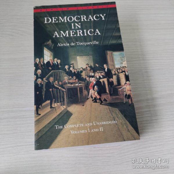 democracyinamericathecompleteandunabridgedvolumesiandii论美国的
