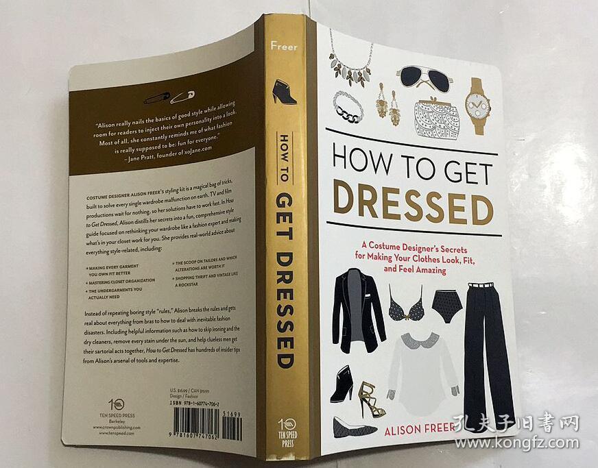 how to get dressed:a costume designer"s secrets for making your