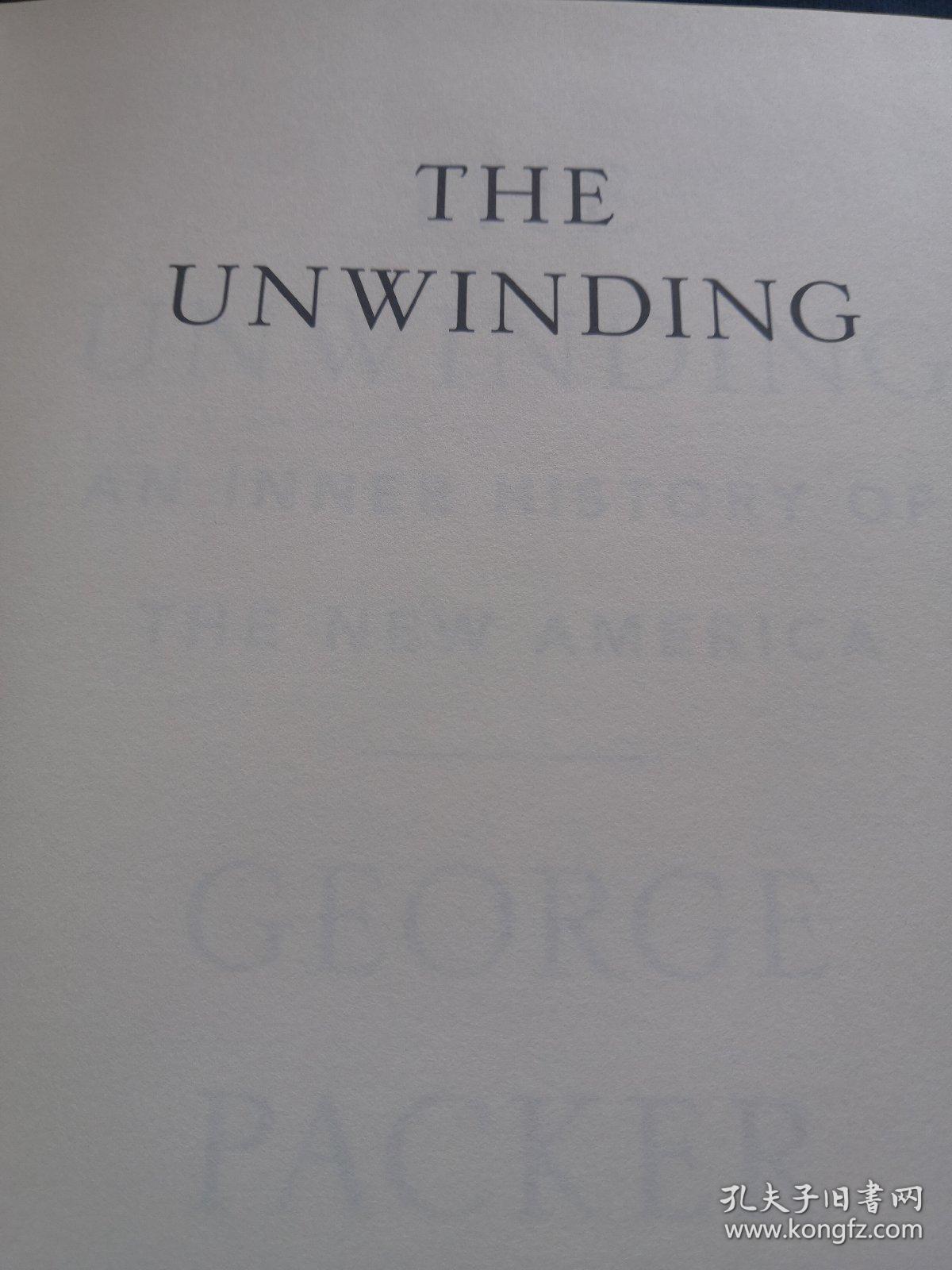 the unwinding: an inner history of the new america (硬精装)详见