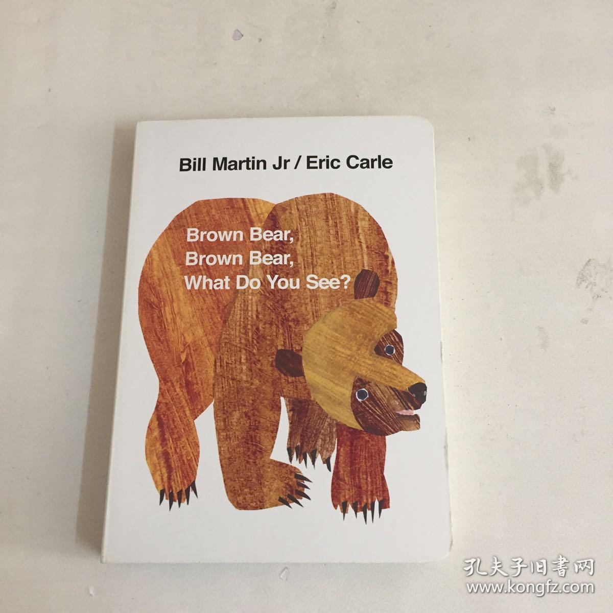 brown bear, brown bear, what do you see?