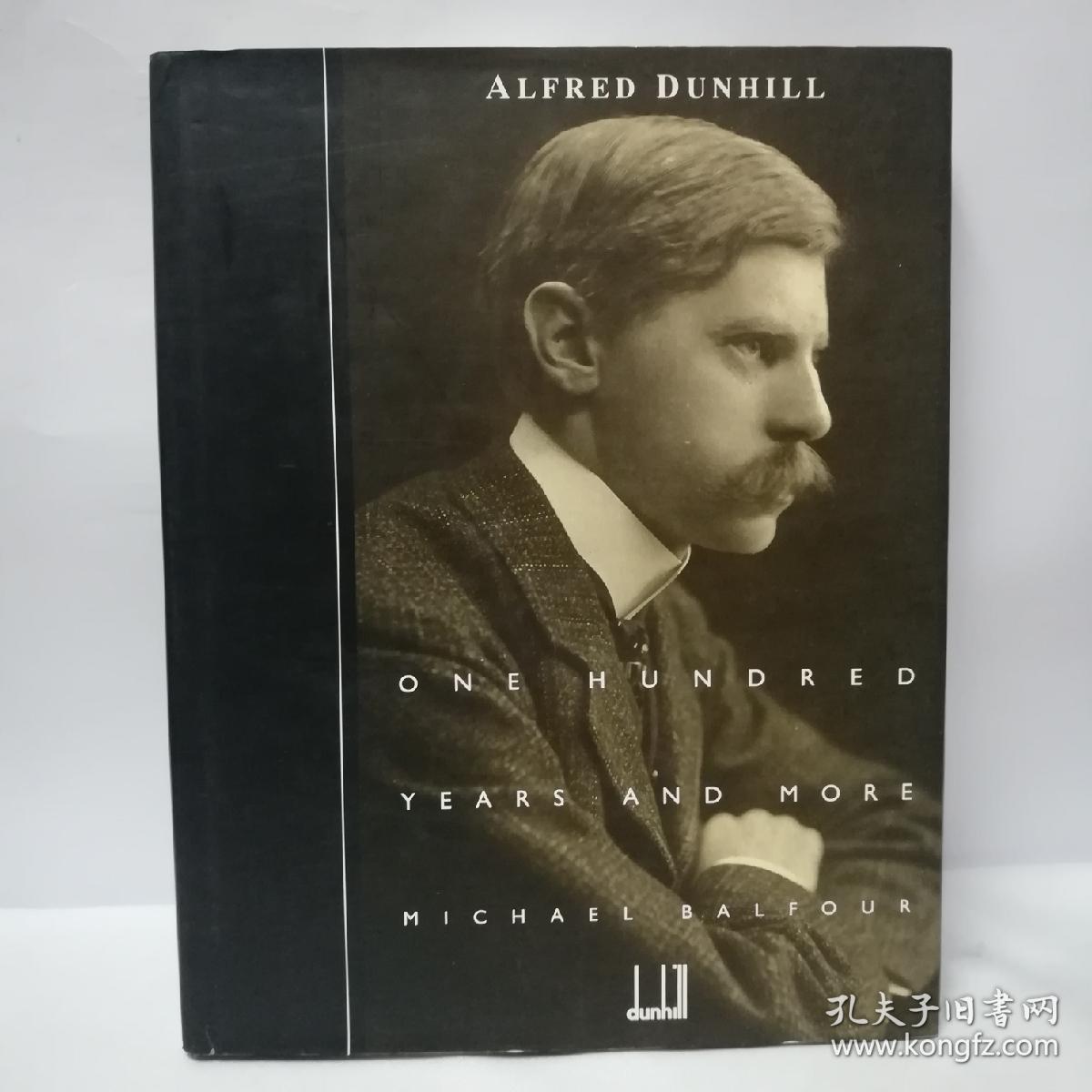 alfred dunhill : one hundred years and more.michael balfour