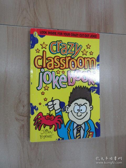 英文书:crazy ciassroom joke book john byrne 共154