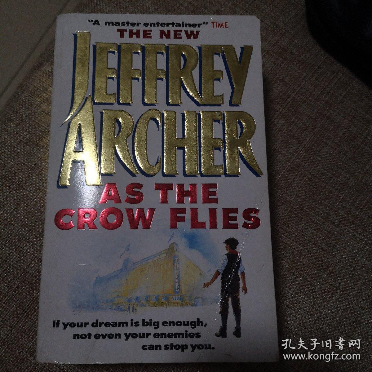 英文原版 jeffrey archer as the crow flies