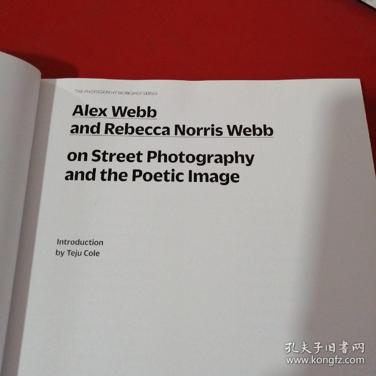 alex webb and rebecca norris webb on str[埃莱克斯韦伯与利百卡的