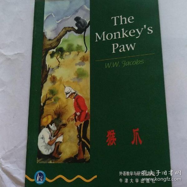 猴爪:the monkey's paw