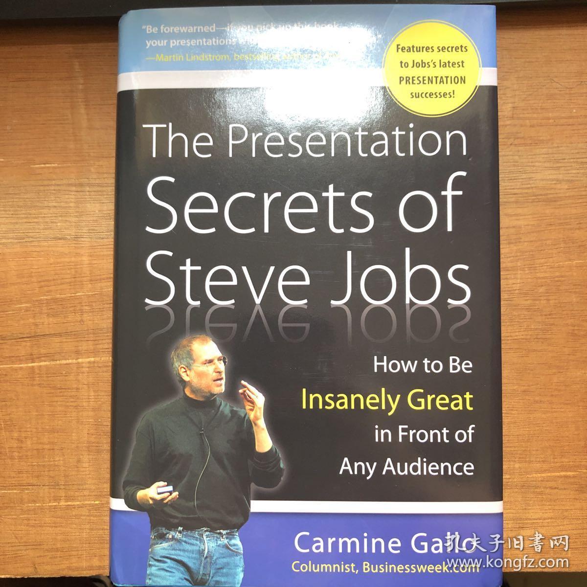the presentation secrets of steve jobs:how to be insanely great