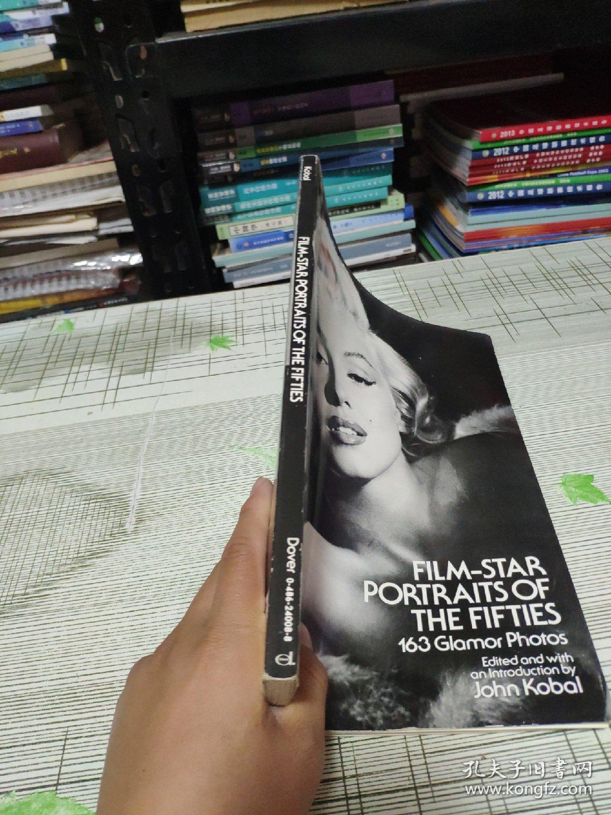 film star,pop star film-star portraits of the fifties : 163 glamor photos 五十年代