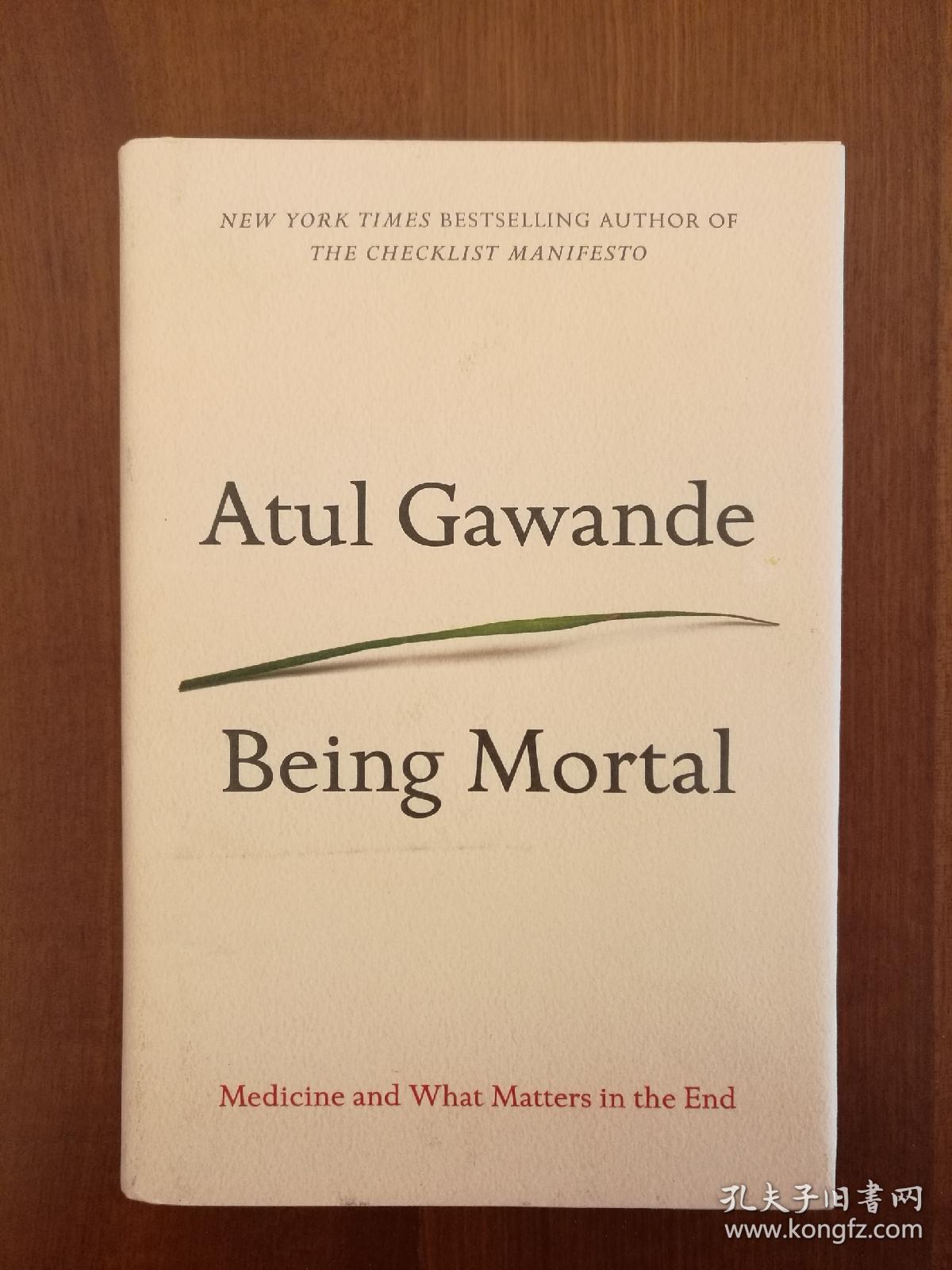 being mortal: medicine and what matters in the end (精装毛边书)