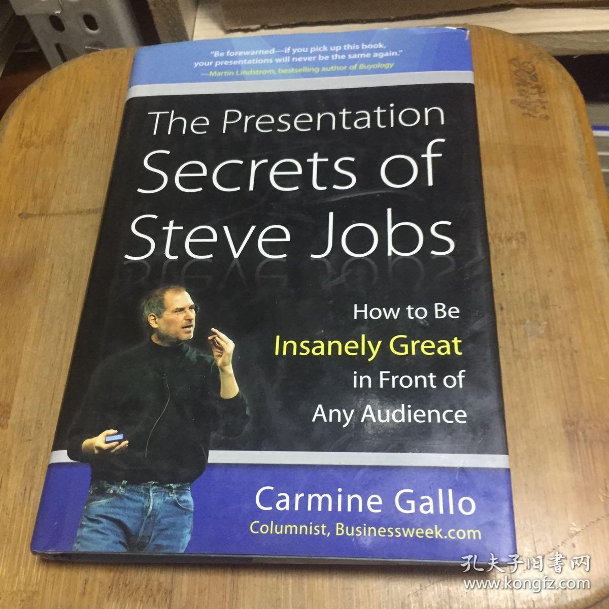 the presentation secrets of steve jobs:how to be insanely great