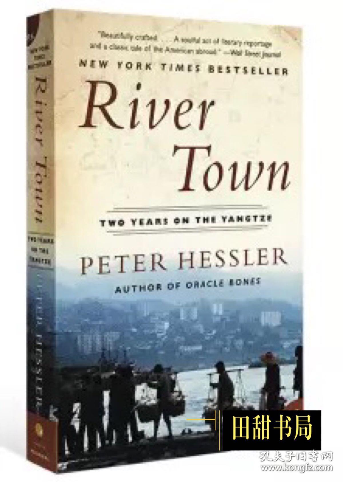 英文原版 江城 何伟中国三部曲 river town peter hessler