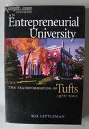 An entrepreneurial university : the transformation of Tufts, 1976-2002 （教育类） <包快递>