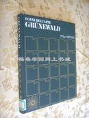 日文原版     格鲁尼沃尔德画集 世界の巨匠 GRUNEWALD 1980年 日本初版（百余幅图、生平、评价 ）