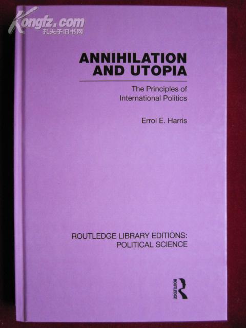 Annihilation and Utopia: The Principles of International Politics 湮滅和烏托邦：國際政治的原則