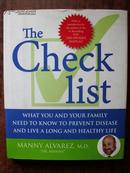 The Checklist (What You and Your Family Need to Know to Prevent Disease and Live A Long and Health Life)
