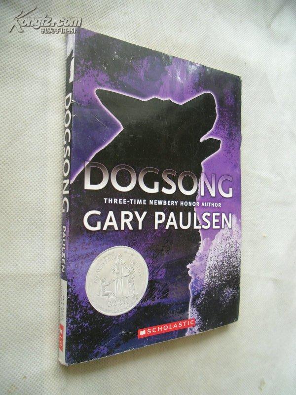 dogsong【狗儿之歌,盖瑞.伯森,英文原版,内有数页撕裂】