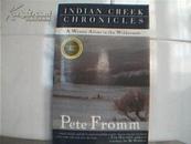 1t★英文原版Indian Creek Chronicles: A Winter Alone in the Wilderness Pete Fromm
