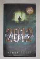 英文原版 2012 The Crystal Skull by Manda Scott 著