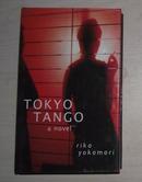 英文原版 Tokyo Tango [Hardcover] Rika Yokomori 著 精装本
