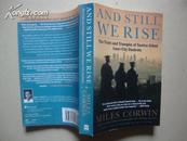 【英文原版】Miles Corwin （迈尔斯·科温） 著：And Still We Rise（厚册）