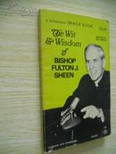 The Wit and Wisdom of Bishop Fulton J. Sheen