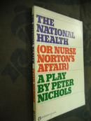The National Health （or Nurse Norton\s Affair）【国民健康，彼得·尼克斯，英文原版】