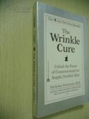 The Wrinkle Cure: Unlock the Power of Cosmeceuticals for Supple, Youthful Skin【美丽肌肤天然成，尼古拉斯·裴礼康，英文原版】