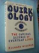 英文原版QuirkologyThe curious science of everyday lives  （怪诞心理学:揭秘不可思议的日常现象）