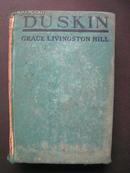 外文旧书。。1929年出版【DUSKIN GRACE LIVINGSTON HILL】