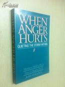 When Anger Hurts Quieting the Storm Within