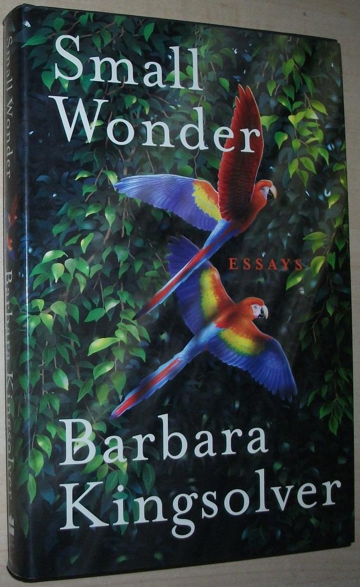 英文原版书 small wonder:essays 精装收藏本 barbara kingsolver